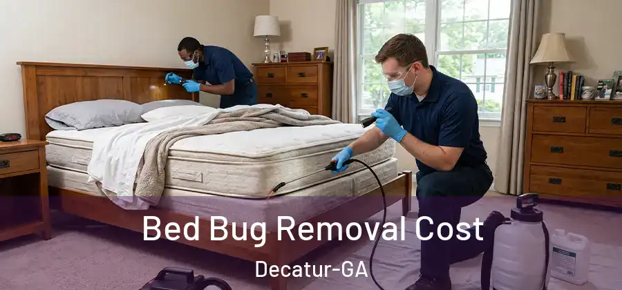 Bed Bug Removal Cost Decatur-GA