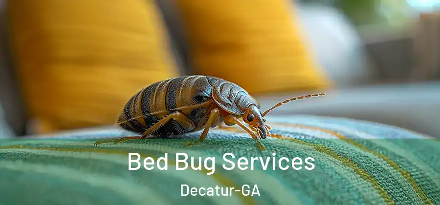  Bed Bug Services Decatur-GA