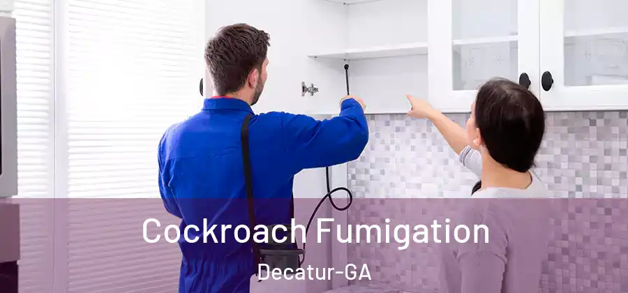 Cockroach Fumigation Decatur-GA