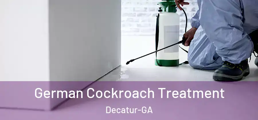  German Cockroach Treatment Decatur-GA