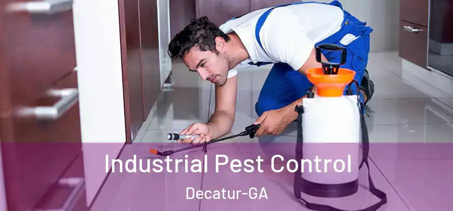 Industrial Pest Control Decatur-GA