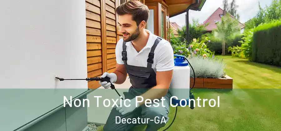  Non Toxic Pest Control Decatur-GA