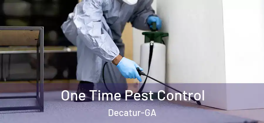 One Time Pest Control Decatur-GA