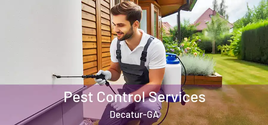 Pest Control Services Decatur-GA