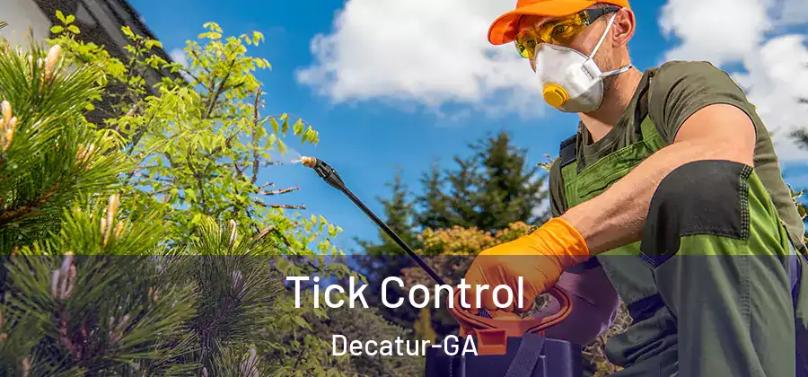  Tick Control Decatur-GA