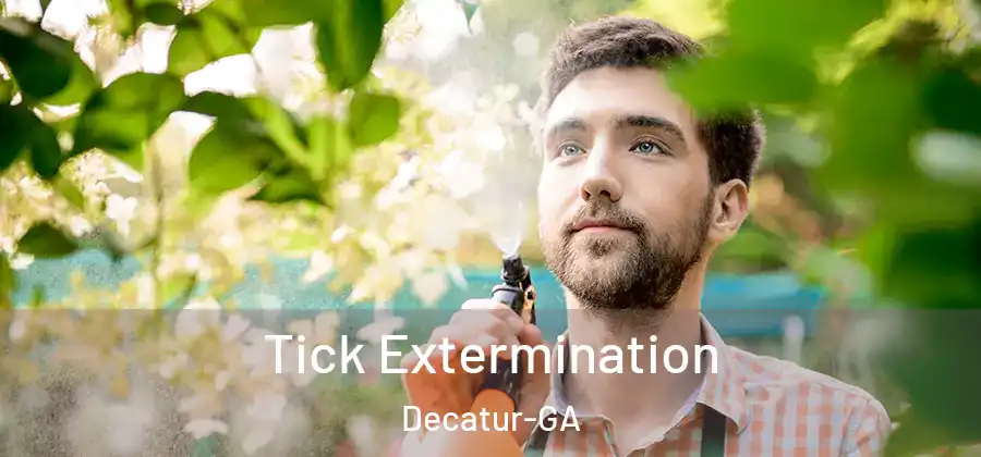 Tick Extermination Decatur-GA